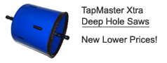 TapMaster extra deep hole saw